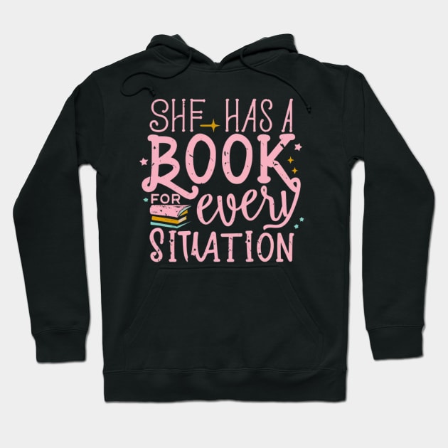 she has a book for every situation Hoodie by RalphWalteR